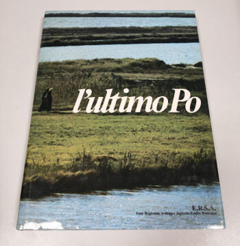 Libro L'Ultimo Po - Riccardo Bacchelli 1980