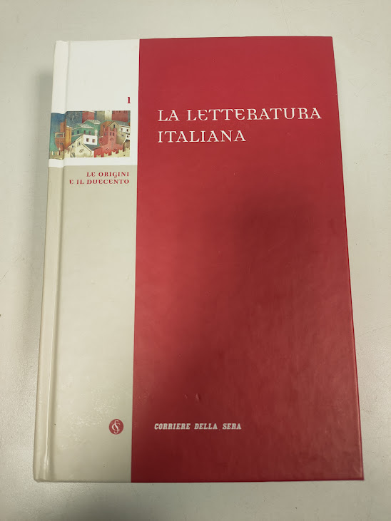La letteratura Italiana le Origini e il Duecento Corriere della Sera 2005