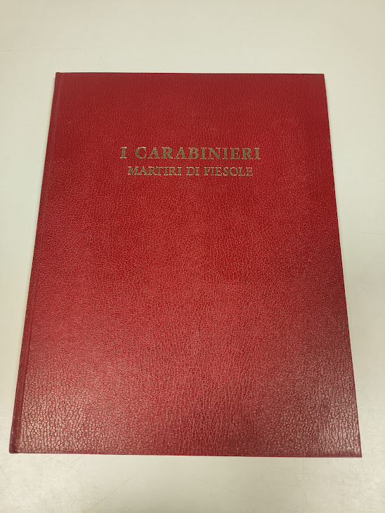 Libro I Carabinieri Martiri di Fiesole Edizione il Carabiniere 1976