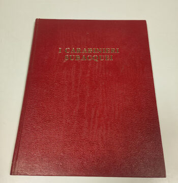 Libro I Carabinieri Subacquei Comando Generale Dell'Arma dei Carabinieri 1972