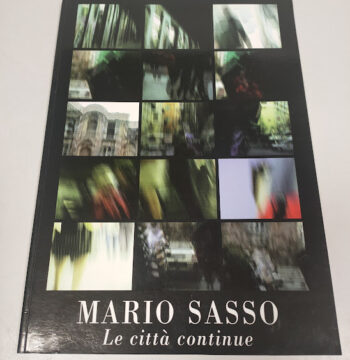 Libro Mario Sasso Le Città Continue 2000