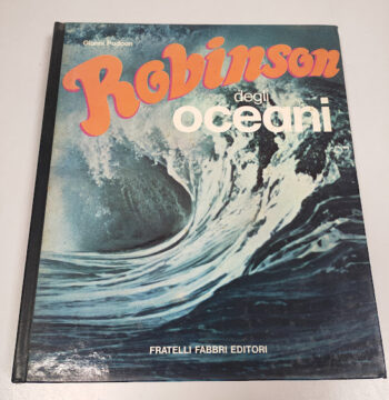 Libro Robinson degli Oceani Gianni Padoan 1973