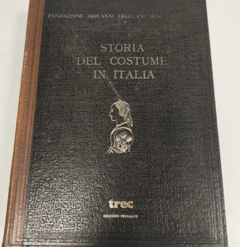 Enciclopedia Storia del Costume in Italia Treccani Volume 3 1964