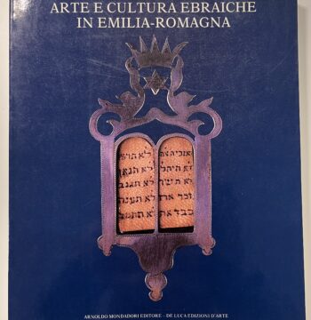 Libro "Arte e Cultura Ebraiche in Emilia-Romagna" - Mondadori - De Luca - 1989