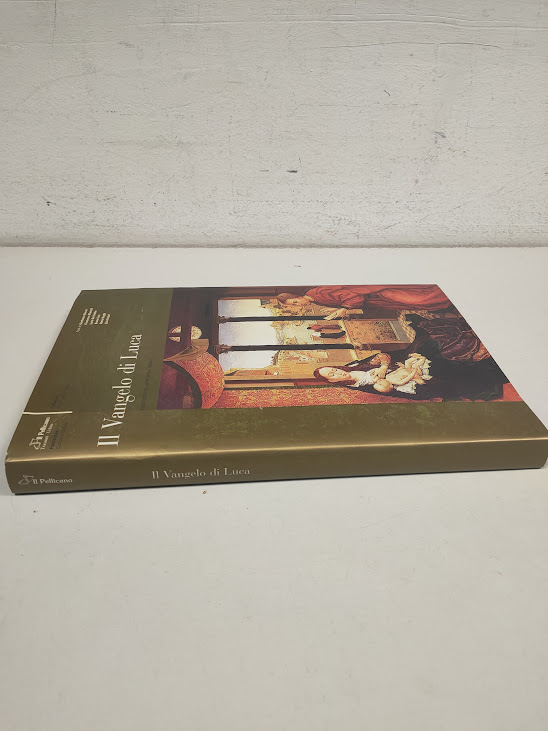 Libro Il Vangelo di Luca Interpretato da Cento Artisti Italiani 2002