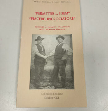 Libro "Permette?... Idem" "Piacere Incrociatore" Anni 2000