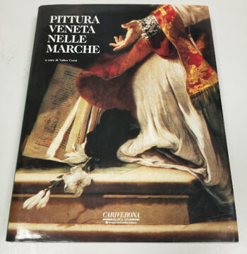Libro Pittura Veneta nelle Marche Valter Curzi 2000