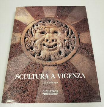 Libro Scultura a Vicenza Chiara Rigoni 1999