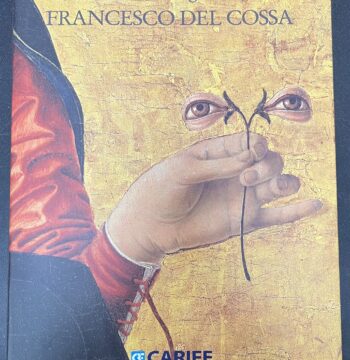 Libro "Francesco Del Cossa" - Vittorio Sgarbi - Carife 2003