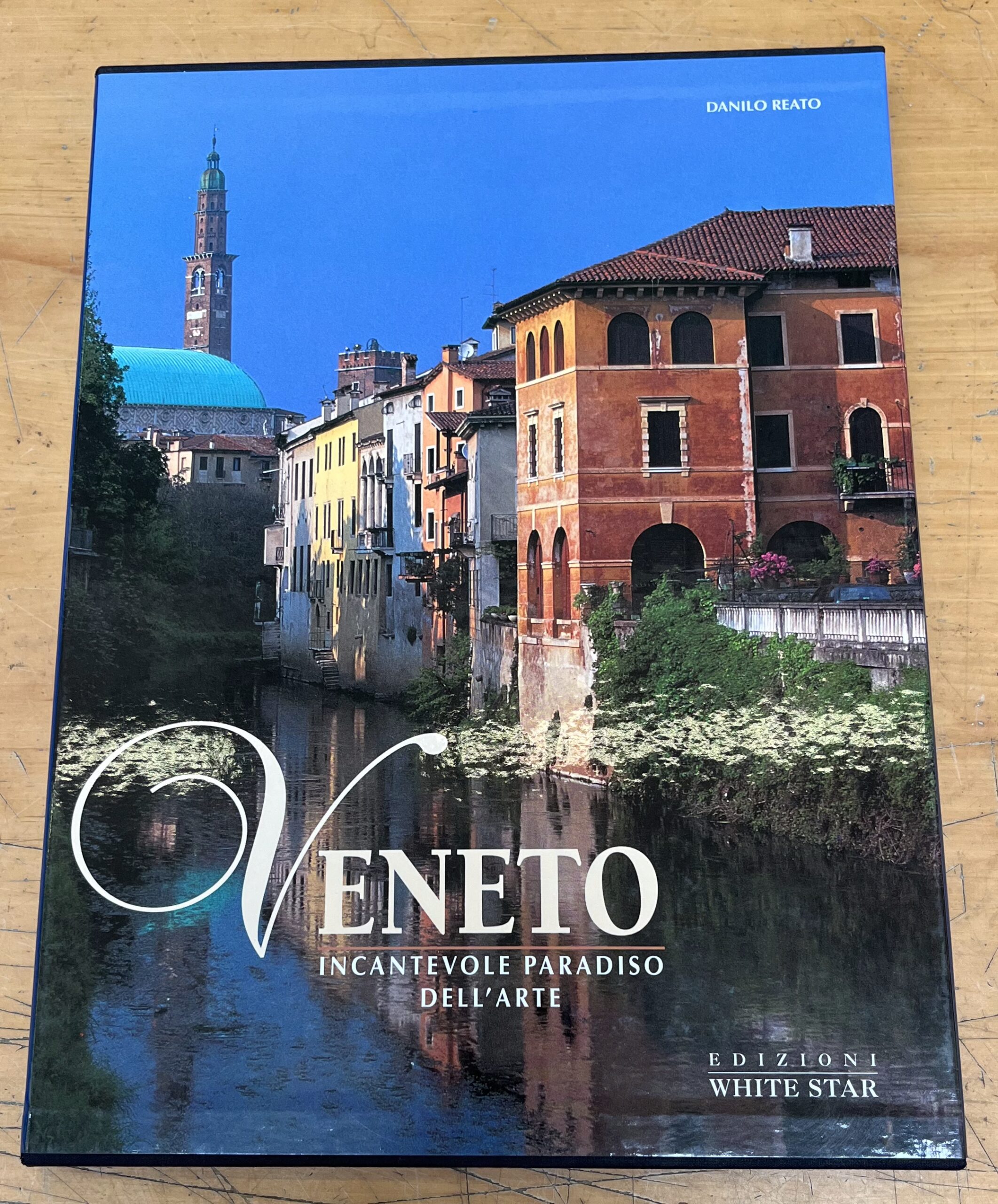 Libro "Veneto - Incantevole Paradiso dell'Arte" - Danilo Reato - Edizioni White Star 1999
