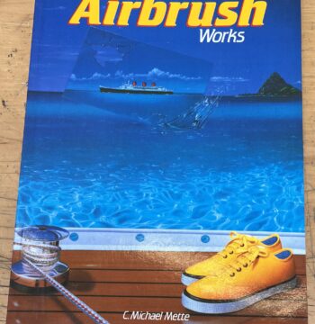 Libro/Book "Airbrush Works" - C. Michael Mette - Taschen 1990