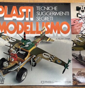Libro "Plasti Modellismo - Tecniche, Suggerimenti, Segreti" di Aldo Zana - Fratelli Fabbri Editori 1977