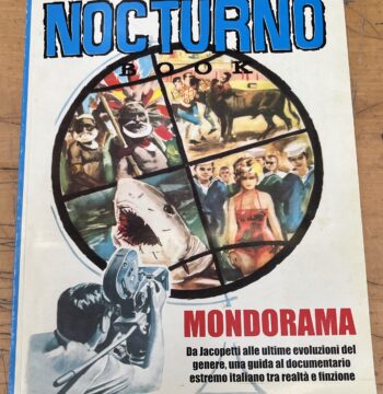 Rivista "Nocturno Book - N°9 - Mondorama : Da Jacopetti alle ultime evoluzioni del genere" - Nocturno Edizioni Srl