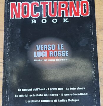 Rivista "Nocturno Book - N°5 - Verso le Luci Rosse - Gli albori del cinema del proibito" - Nocturno Edizioni Srl