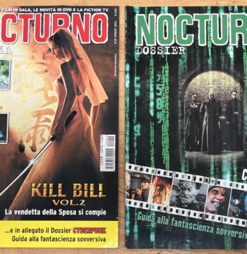 Rivista "Nocturno Cinema N°22 - Kill Bill Vol.2" + Dossier allegato "Cyberpunk" - Maggio 2004 - Cinema Bis Communication Srl