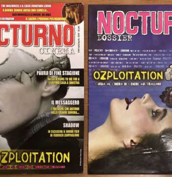 Rivista "Nocturno Cinema N°84 - Paura di fine stagione - Il messaggero - Shadow" + Dossier Allegato "Ozploitation" - Luglio/Agosto 2009 - Cinema Bis Communication Srl
