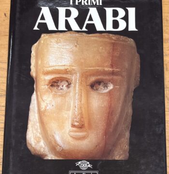 Libro "I primi Arabi" - Serie "Le Grandi Stagioni" - Edizione Jaca Book 1994