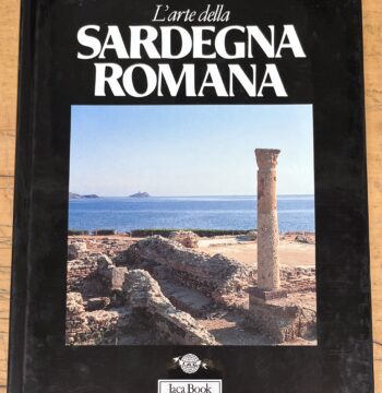 Libro "L'arte della Sardegna Romana" - Serie "Le Grandi Stagioni" - Edizione Jaca Book 1988