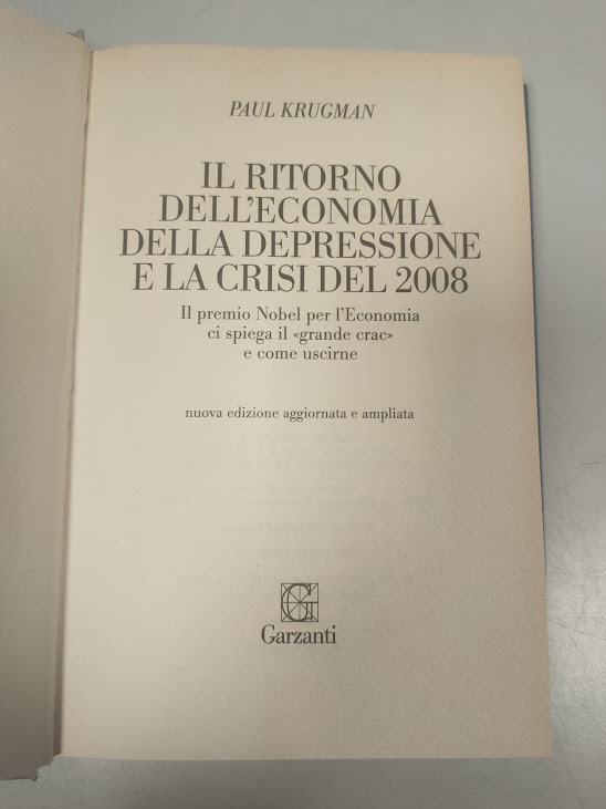 Libro Il Ritorno Dell'Economia della Depressione e la Crisi del 2008 Anno 2009