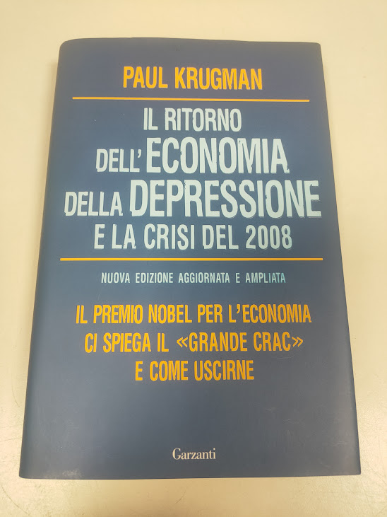 Libro Il Ritorno Dell'Economia della Depressione e la Crisi del 2008 Anno 2009