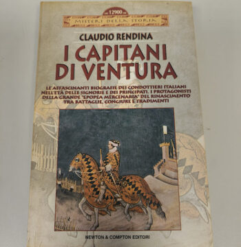 Libro I Capitani di Ventura Claudio Rendina 1999