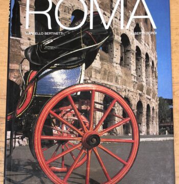 Libro "Roma" - Marcello Bertinetti, Alberto Sordi - Edizioni White Star 1991