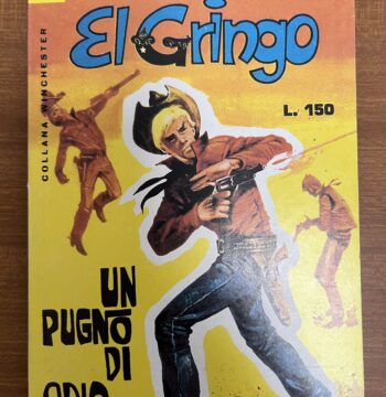 Fumetto "El Gringo" - N°1 Un Pugno di Odio - Editoriale Corno 1965