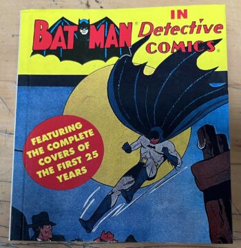 Libro/Fumetto "Batman in Detective Comics : con le copertine complete dei primi 25 anni" Vol 1