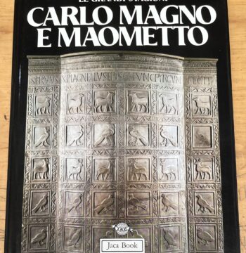 Libro "Carlo Magno e Maometto" - Serie "Le Grandi Stagioni" - Edizione Jaca Book 1988