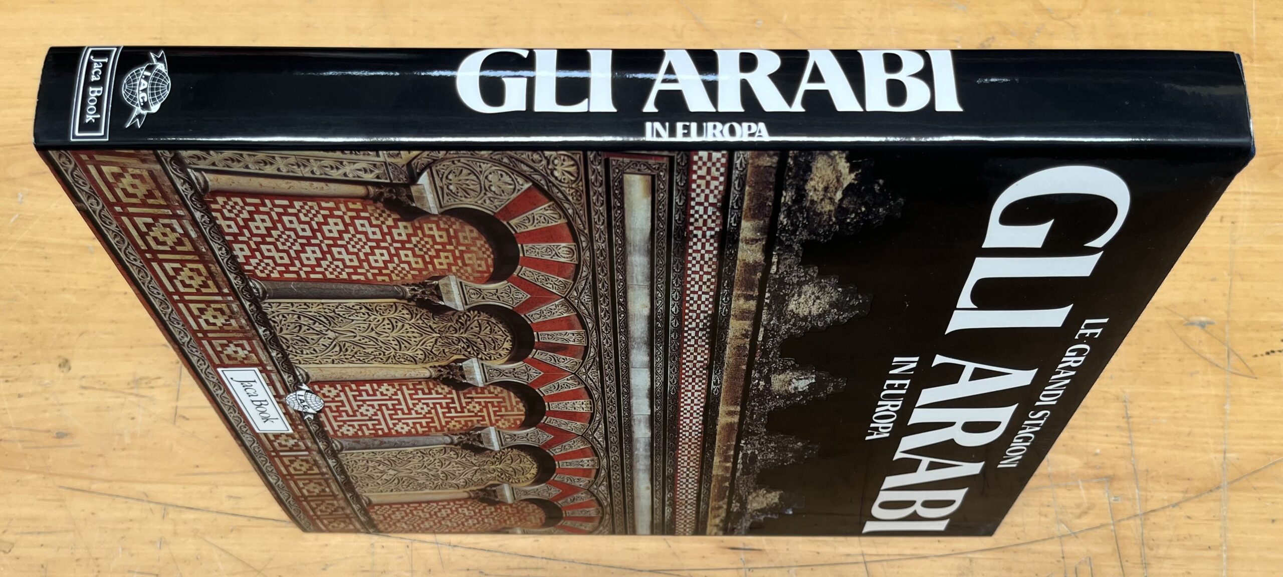 Libro "Gli Arabi in Europa" - Serie "Le Grandi Stagioni" - Edizione Jaca Book 1988