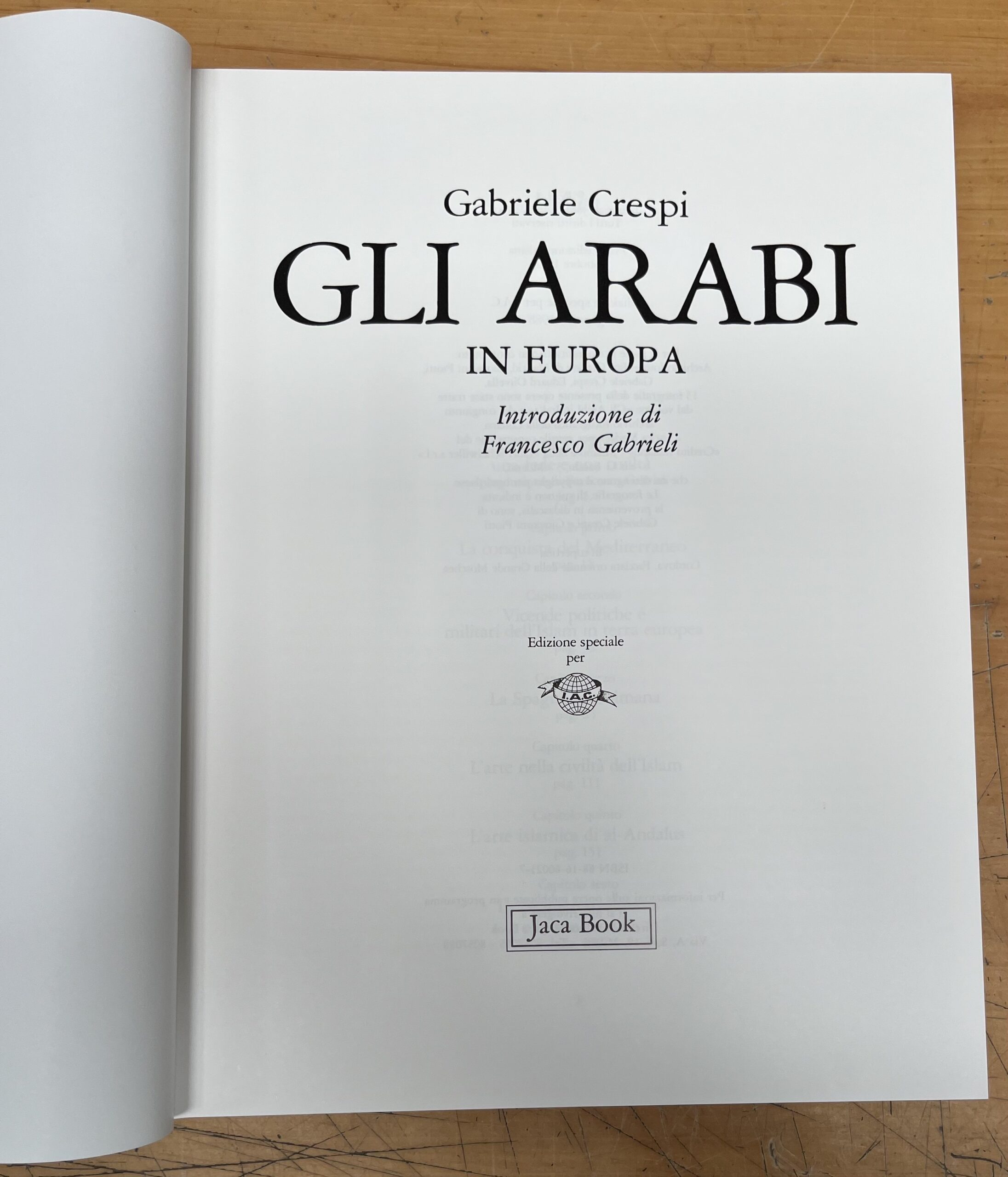 Libro "Gli Arabi in Europa" - Serie "Le Grandi Stagioni" - Edizione Jaca Book 1988