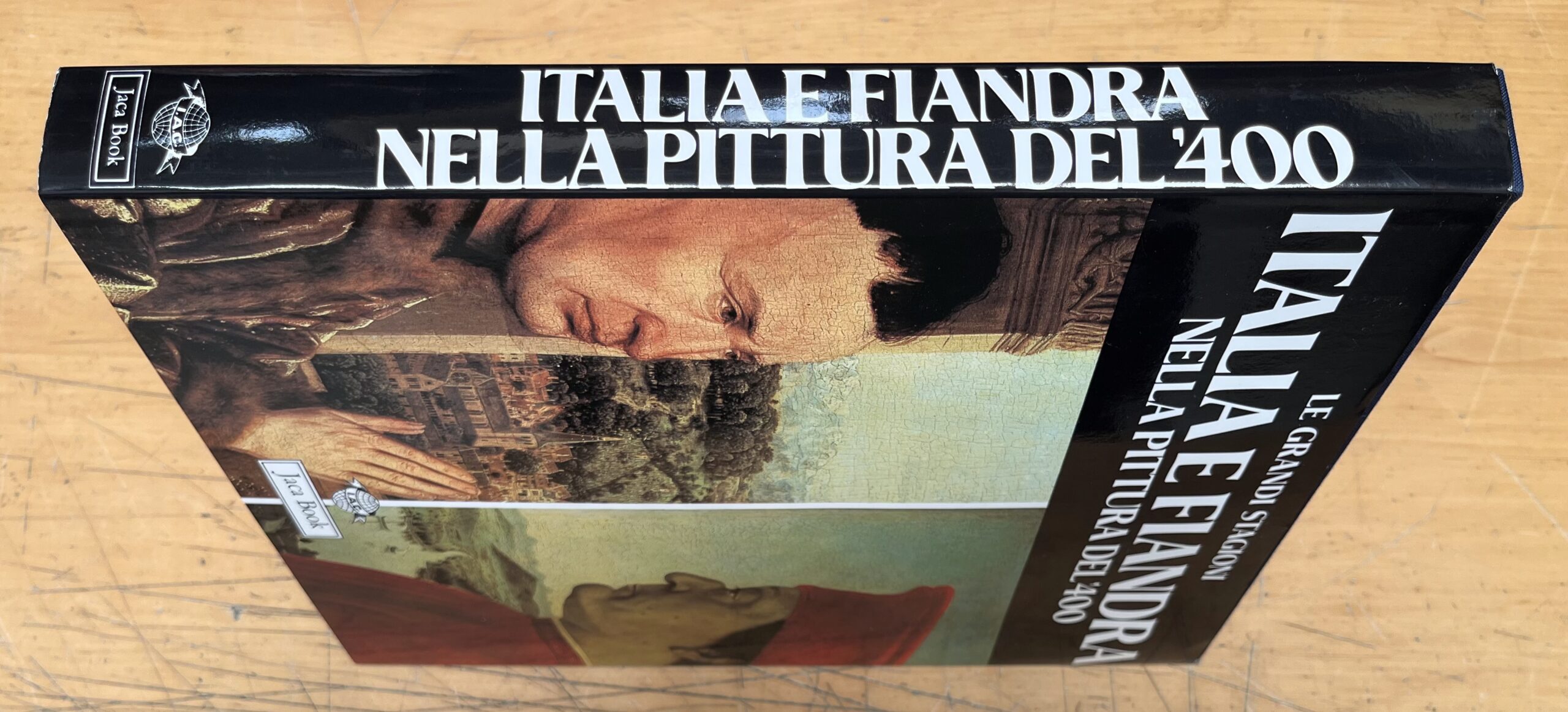 Libro "Italia e Fiandra nella pittura del '400" - Serie "Le Grandi Stagioni" - Edizione Jaca Book 1988
