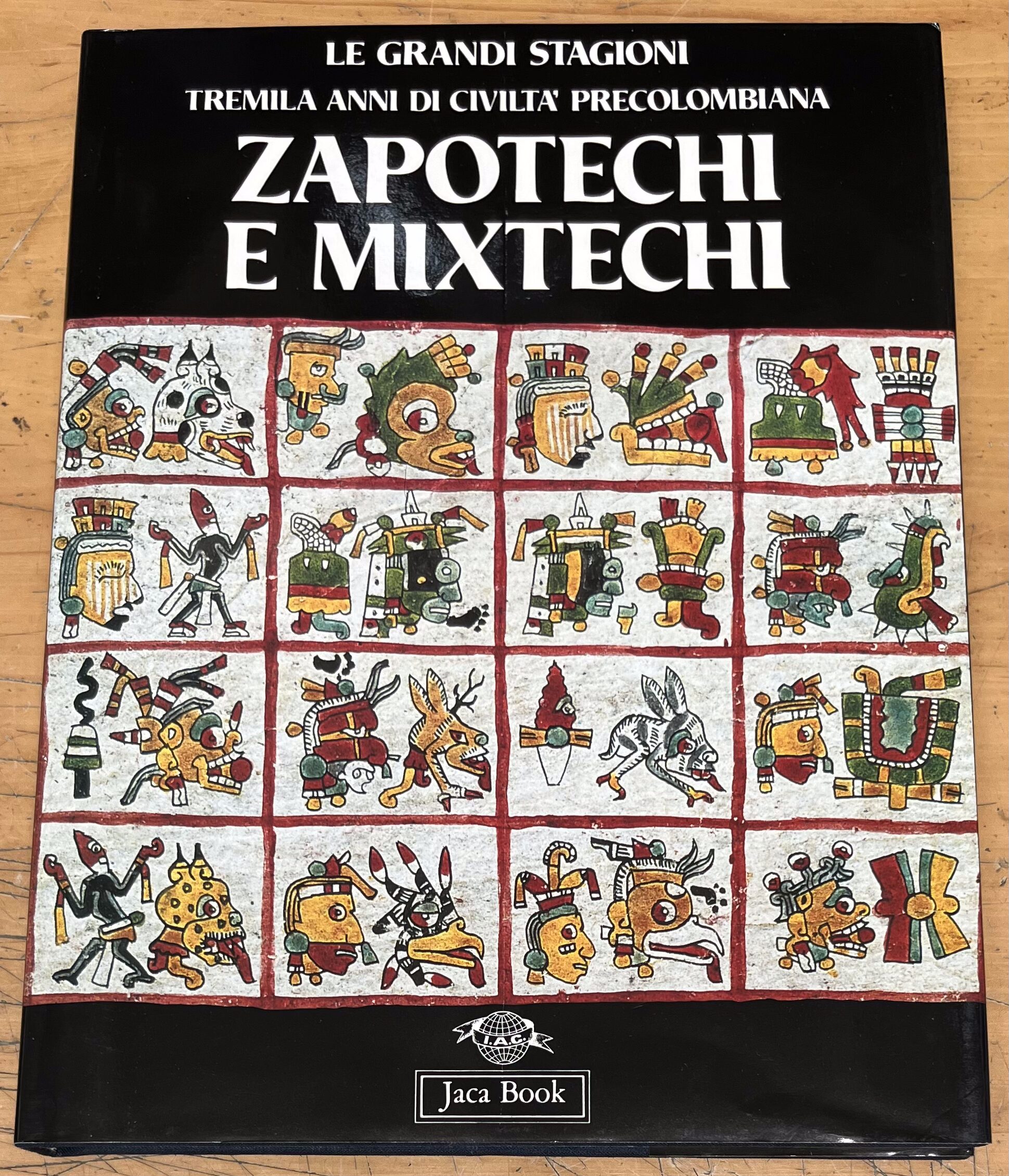 Libro "Zapotechi e Mixtechi" - Serie "Le Grandi Stagioni" - Edizione Jaca Book 1991