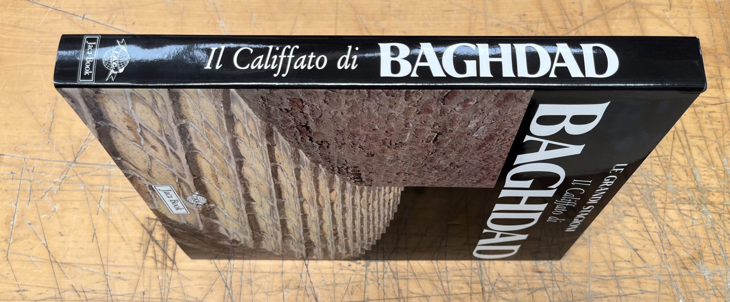 Libro "Il Califfato di Baghdad" - Serie "Le Grandi Stagioni" - Edizione Jaca Book 1989
