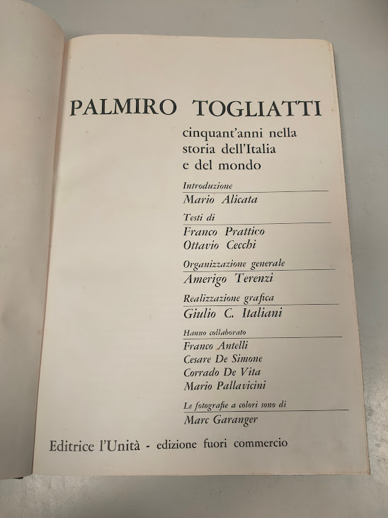 Libro PALMIRO TOGLIATTI Cinquant'anni nella Storia Dell'Italia e del Mondo 1965