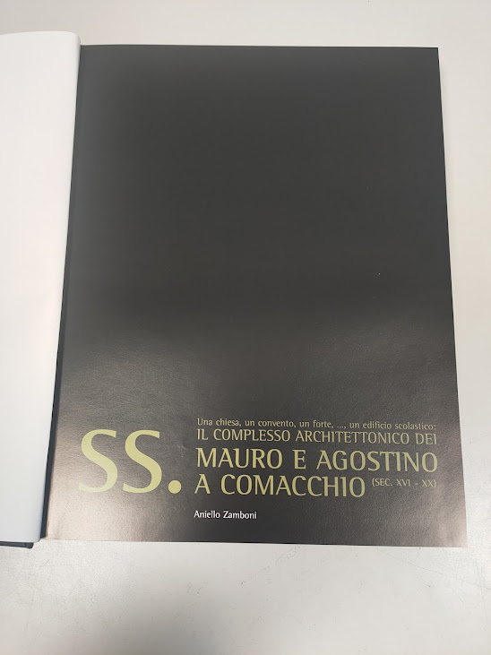 Libro Il Complesso Architettonico dei SS. Mauro e Agostino a Comacchio 2006