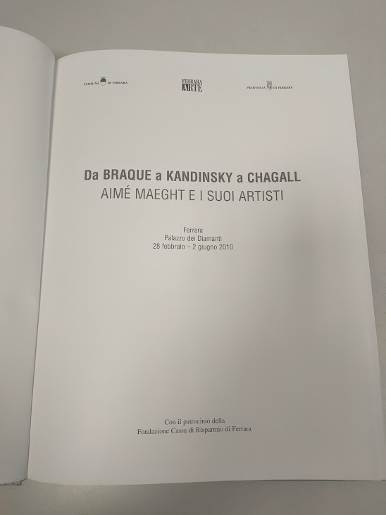 Libro Da Braque a Kandinsky a Chagall Aimè Maeght e i Suoi Artisti 2010