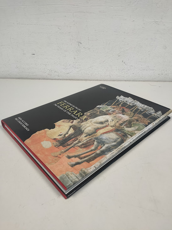 Libro 750 Anni di Palio Ferrara Sara Accorsi Riccardo Rimondi 2008