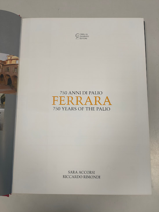 Libro 750 Anni di Palio Ferrara Sara Accorsi Riccardo Rimondi 2008