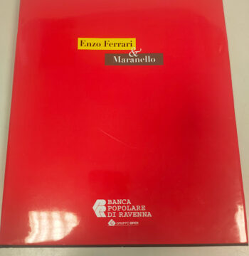 Libro Enzo Ferrari & Maranello Banca popolare di Ravenna 2010