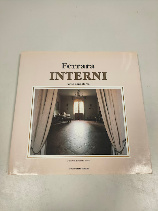 Libro Ferrara Interni Paolo Zappaterra 1990
