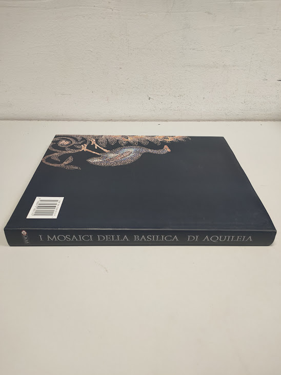 Libro I Mosaici della Basilica di Aquileila 2003