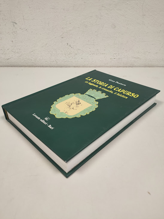 Libro La Storia di Capurso Le Leggende le Cronache il Folclore 2014