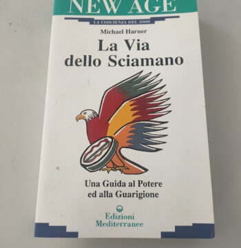 Libro La Vita dello Sciamano Michael Harner 1995