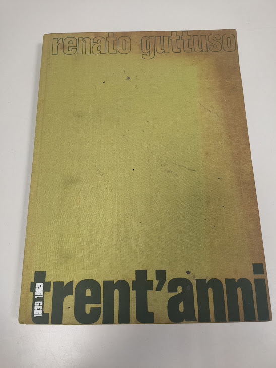 Libro Renato Guttuso Trent'Anni 1939-1969 Anno 1969