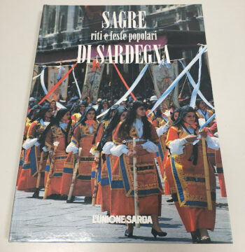 Libro Sagre Riti e Feste Popolari DI SARDEGNA 1997