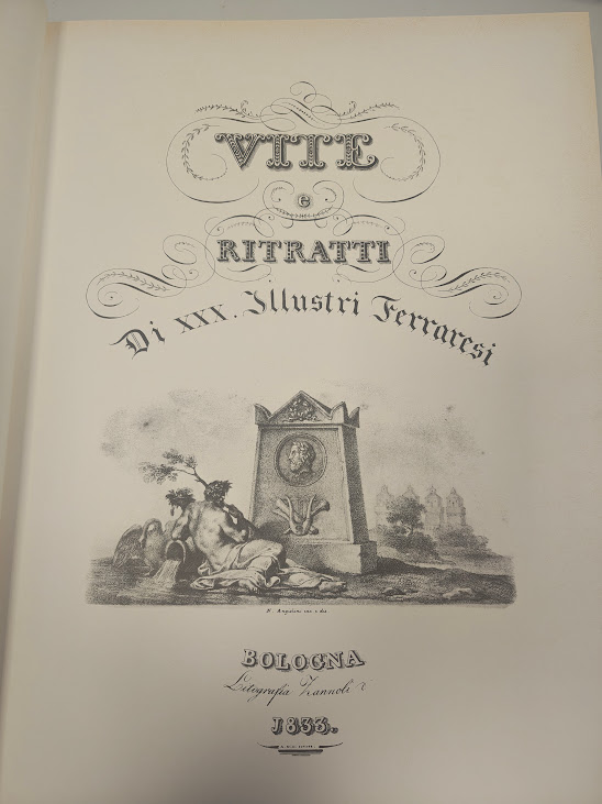 Libro Vite o Ritratti di XXX Illustri Ferraresi 1974
