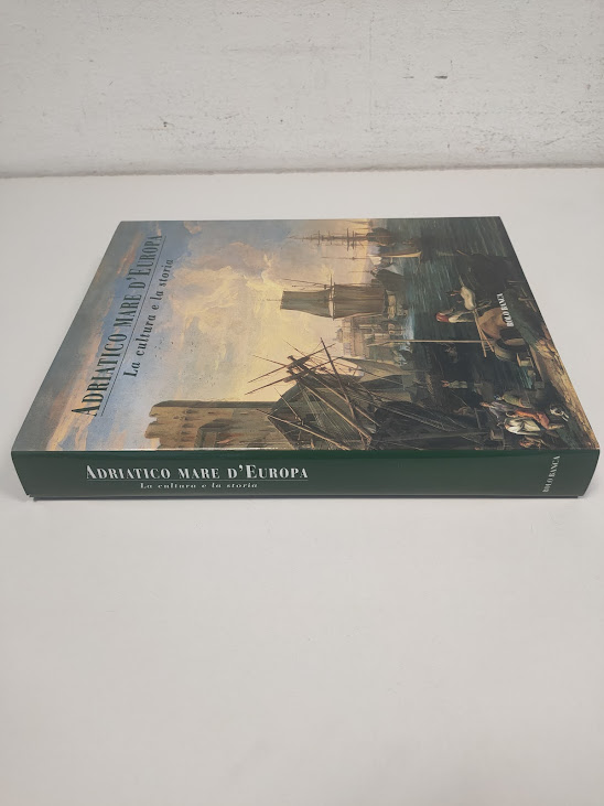 Libro Adriatico Mare D'Europa La Cultura e la Storia 2000