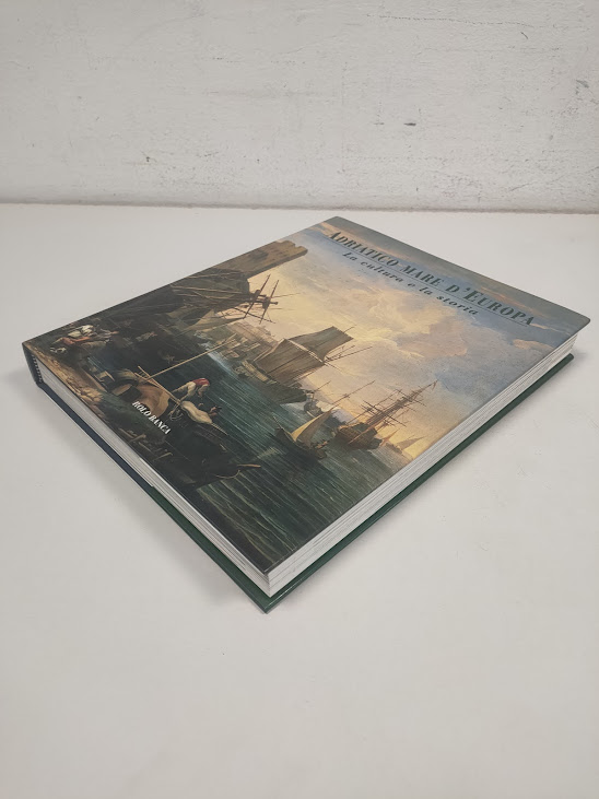 Libro Adriatico Mare D'Europa La Cultura e la Storia 2000