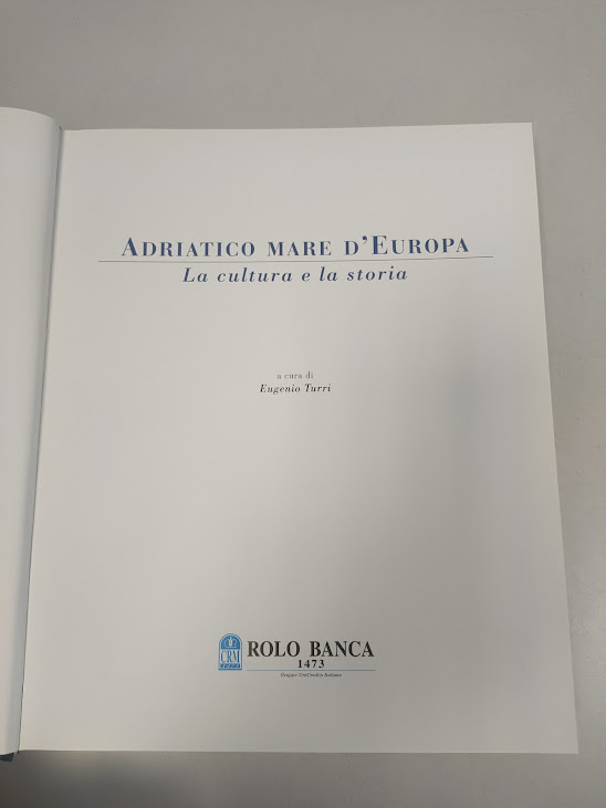 Libro Adriatico Mare D'Europa La Cultura e la Storia 2000